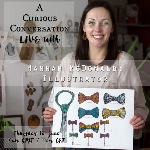Curious Conversation #1: Hannah McDonald, Illustrator
